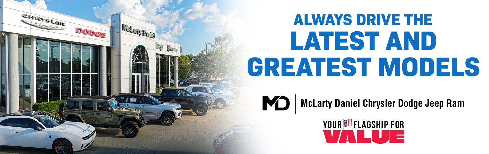 Always drive the Latest and greatest models