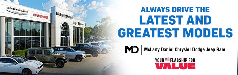 Always drive the Latest and greatest models