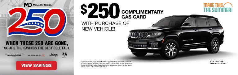 $250 Gas Card with New Vehicle Purchase