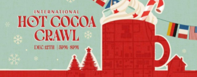 International Hot Cocoa Crawl